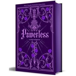 Powerless (Edición Especial Limitada, Cantos Pintados) / Powerless (Special Limited Edition, Sprayed Edges) - (Saga Powerless) by  Lauren Roberts - 1 of 1