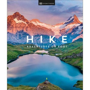 Hike - by  Dk Travel (Hardcover) - 1 of 1