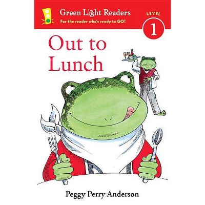 Out to Lunch - (Green Light Readers Level 1) by  Peggy Perry Anderson (Paperback)