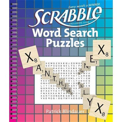 Scrabble Word Search Puzzles - by  Patrick Blindauer (Spiral Bound)