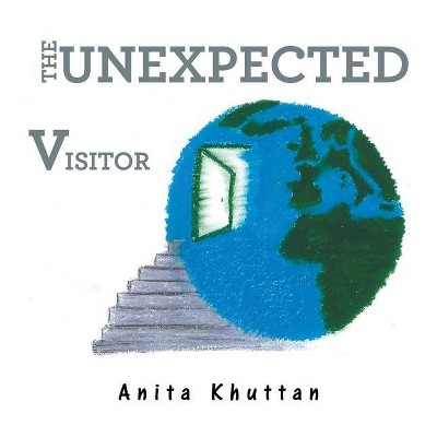 The Unexpected Visitor - by  Anita Khuttan (Paperback)