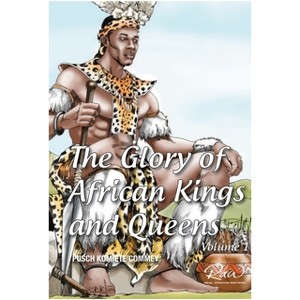 The Glory of African Kings and Queens - (Real African Writers) by  James Pusch Commey (Paperback) - 1 of 1