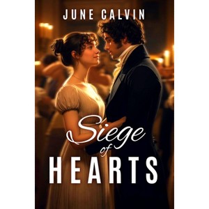 Siege of Hearts - (Merculians Novel) by  June Calvin (Paperback) - 1 of 1
