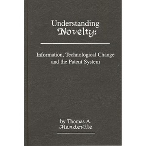 Understanding Novelty - by  T D Mandeville & Thomas Mandeville & Unknown (Hardcover) - 1 of 1