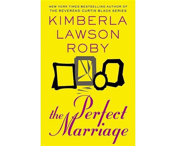 The Perfect Marriage (Paperback) by Kimberla Lawson Roby