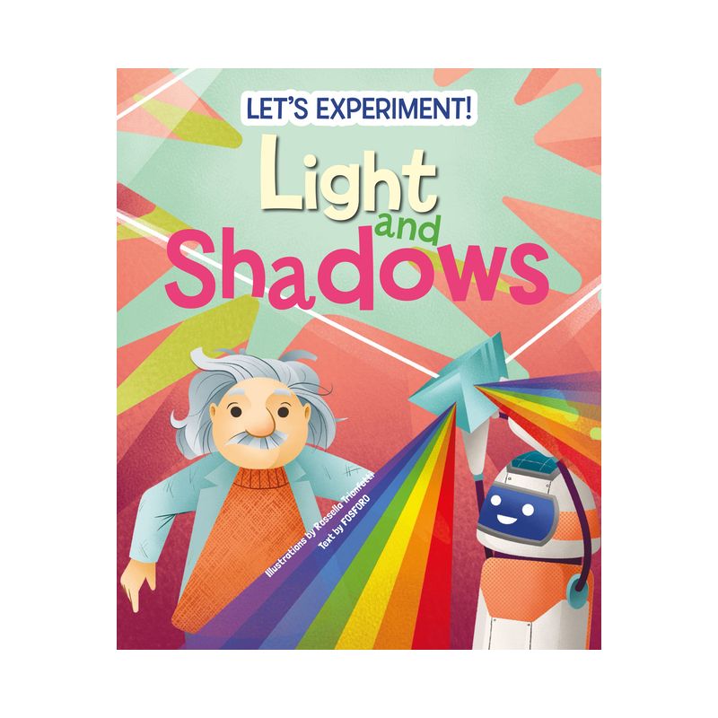 Light and Shadows - (Let's Experiment!) (Hardcover), 1 of 2