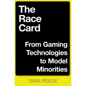The Race Card - (Postmillennial Pop) by Tara Fickle - 1 of 1