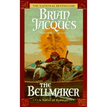 The Bellmaker - (Redwall) by  Brian Jacques (Paperback)