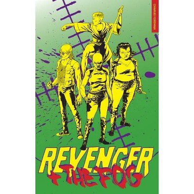 Revenger and the Fog - by  Charles Forsman (Paperback)