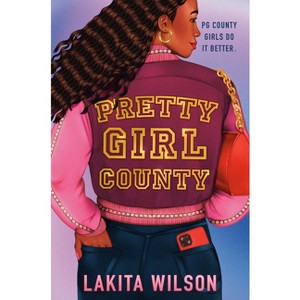 Pretty Girl County - by  Lakita Wilson (Hardcover) - 1 of 1