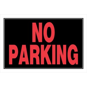 Hillman English Black No Parking Sign 8 in. H X 12 in. W - Case of 6 - 1 of 1