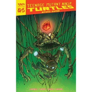 Teenage Mutant Ninja Turtles: Reborn, Vol. 5 - Mystic Sister - (Tmnt Reborn) by  Sophie Campbell (Paperback) - 1 of 1