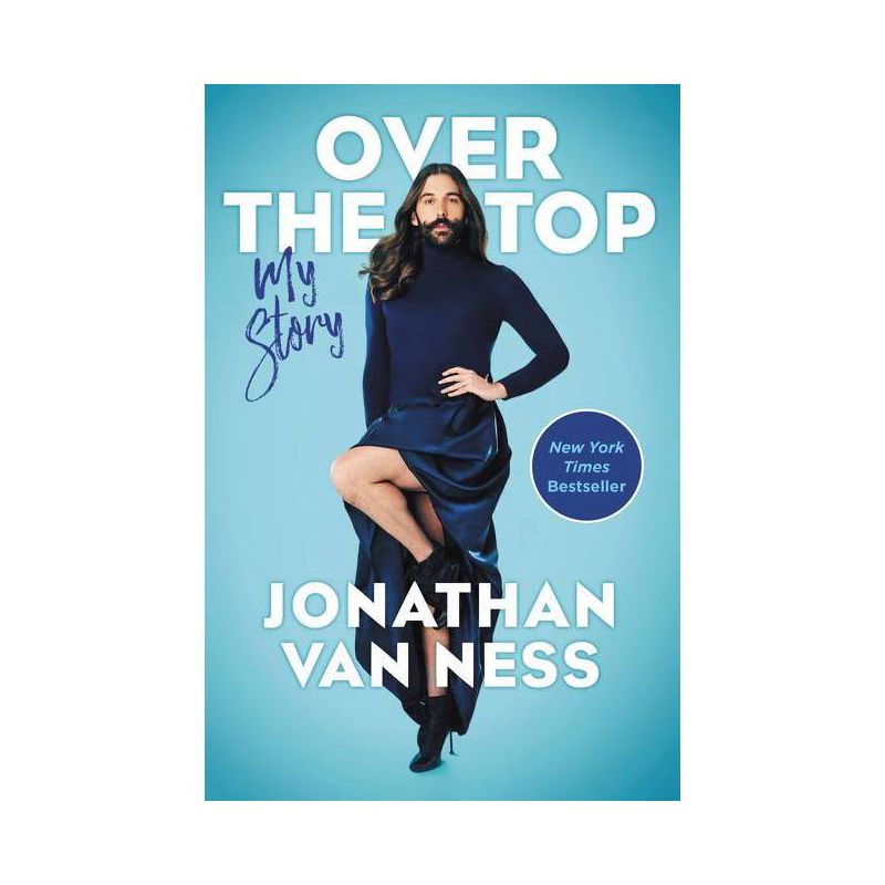 Over the Top - by Jonathan Van Ness, 1 of 2
