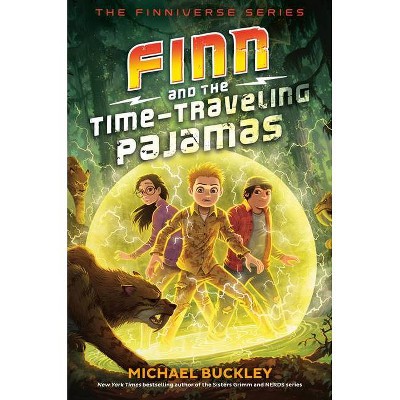 Finn and the Time-Traveling Pajamas - (The Finniverse) by  Michael Buckley (Hardcover)