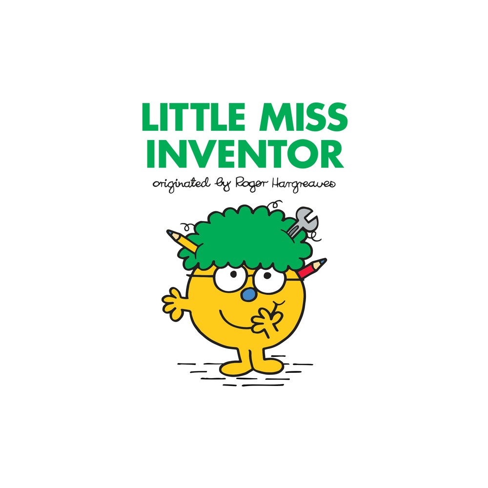 Little Miss Inventor - (Mr. Men and Little Miss) by Roger Hargreaves (Hardcover)