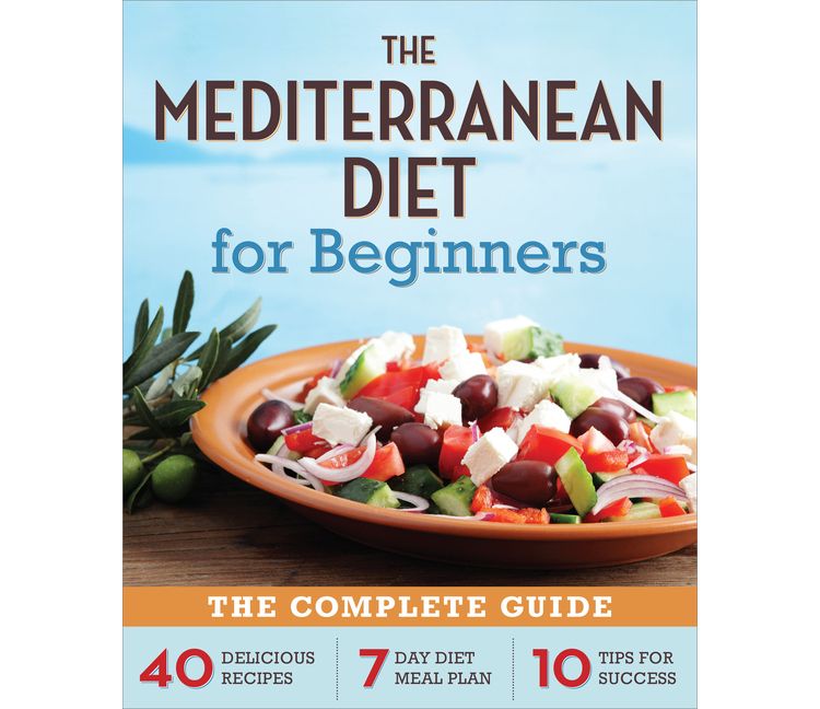 The Mediterranean Diet for Beginners - by  Callisto Publishing (Paperback), 1 of 1