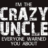 Men's Design By Humans The Crazy Uncle Everyone Warned You By ZeusSE T-Shirt - 2 of 2