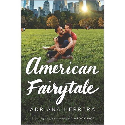 American Fairytale - (Dreamers) by  Adriana Herrera (Paperback)