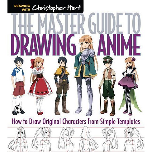 The Master Guide To Drawing Anime Volume 1 By Christopher Hart Paperback Target