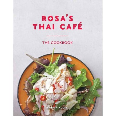 Rosa's Thai Café - by  Saiphin Moore (Hardcover)