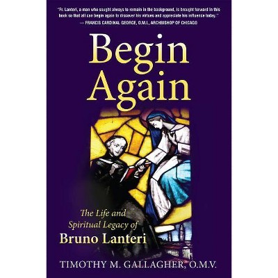 Begin Again - by  Gallagher (Paperback)