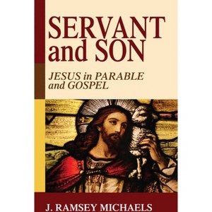 Servant and Son - by  J Ramsey Michaels (Hardcover) - 1 of 1