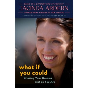 What If You Could - by  Jacinda Ardern (Hardcover) - 1 of 1