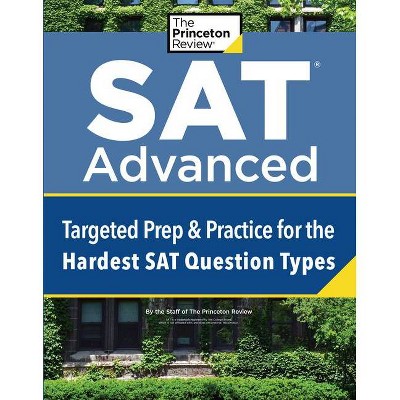 SAT Advanced - (College Test Preparation) by  The Princeton Review (Paperback)