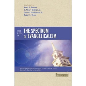 Four Views on the Spectrum of Evangelicalism - (Counterpoints: Bible and Theology) (Paperback) - 1 of 1
