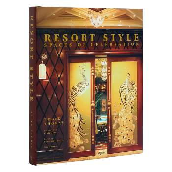 Resort Style - by  Roger Thomas (Hardcover)