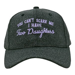 You Cant Scare Me I Have Two Daughters Hat Funny Sarcastic Parenting Graphic Novelty Cap - Crazy Dog Hat Gift for Dad Black Standard - 1 of 4