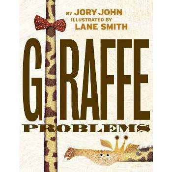 Giraffe Problems -  by Jory John (Hardcover)