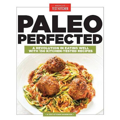  Paleo Perfected - (Paperback) 