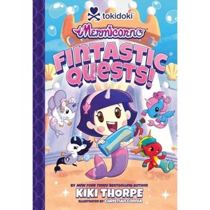 Mermicorno: Fintastic Quests! - by  Kiki Thorpe (Hardcover) - 1 of 1