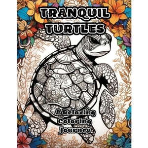Tranquil Turtles - by  Colorzen (Paperback) - 1 of 1