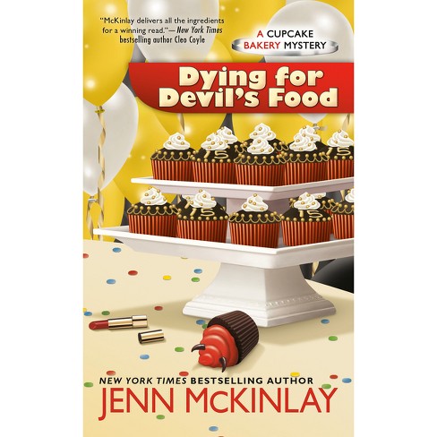 Dying for Devil's Food - (Cupcake Bakery Mystery) by  Jenn McKinlay (Paperback) - image 1 of 1