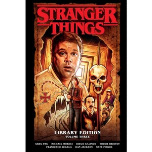 Stranger Things Library Edition Volume 3 (Graphic Novel) - by  Greg Pak & Michael Moreci & Chris Roberson (Hardcover) - 1 of 1