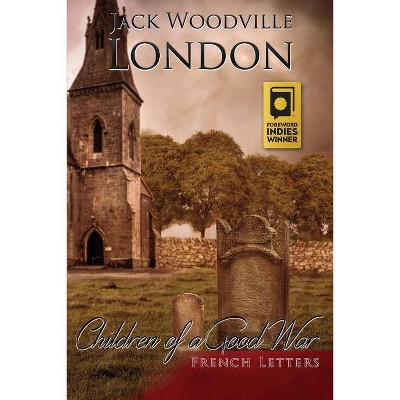 French Letters - by  Jack Woodville London (Paperback)