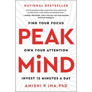 Peak Mind - by  Amishi P Jha (Paperback) - 1 of 1