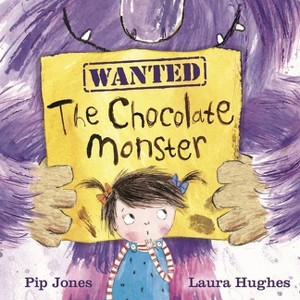 The Chocolate Monster - (Ruby Roo) by  Pip Jones (Paperback) - 1 of 1