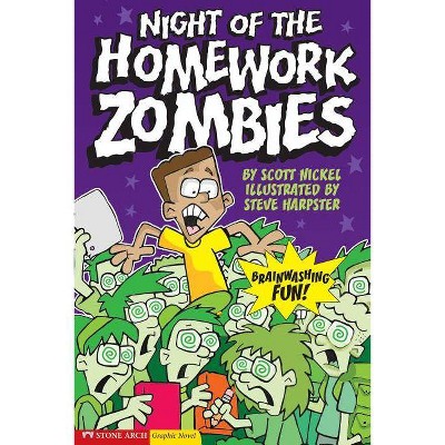 Night of the Homework Zombies - (Graphic Sparks) by  Scott Nickel (Paperback)