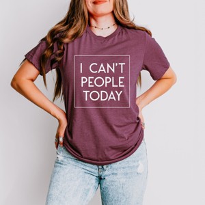 Simply Sage Market I Can't People Today Short Sleeve Tee - 1 of 4