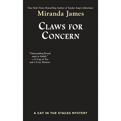 Claws for Concern - (Cat in the Stacks Mystery) by  Miranda James (Paperback)