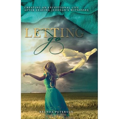 Letting Go - by  Brenda Peterson (Paperback)