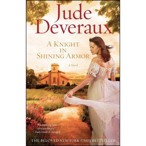 A Knight In Shining Armor By Jude Deveraux Paperback Target