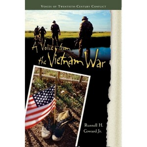 A Voice from the Vietnam War - (Voices of Twentieth-Century Conflict) by  Russell Coward (Hardcover) - 1 of 1