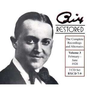 Bix Beiderbecke - Bix Restored, Vol. 3 (CD) - 1 of 1