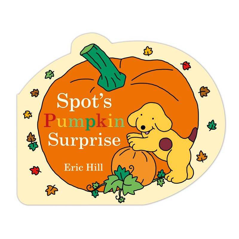 Spot's Pumpkin Surprise - by  Eric Hill (Board Book), 1 of 2