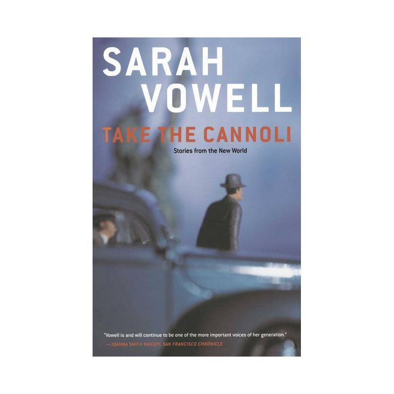 Take the Cannoli - by  Sarah Vowell (Paperback), 1 of 2