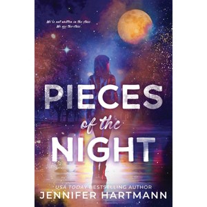 Pieces of the Night (Standard Edition) - by  Jennifer Hartmann (Paperback) - 1 of 1